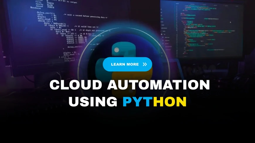 Cloud Automation Using Python: Best Course in Pune | Best Cloud Automation Courses in Pune Using Python