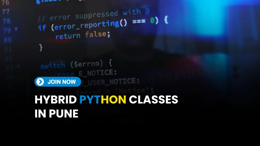 Hybrid Mode Python Classes (Online + Offline) Pune | Online and Classroom Python Training in Pune