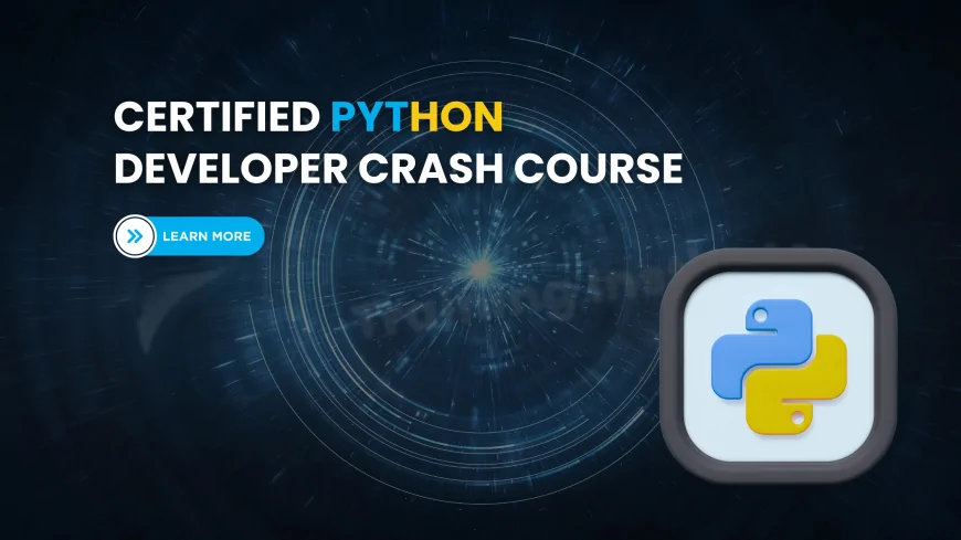 Certified Python Developer Crash Course Pune | Python Developer Fast-Track Program with Certification