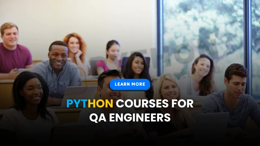 Python Courses for QA Engineers in Pune |  Best Python Training for QA Engineers in Pune