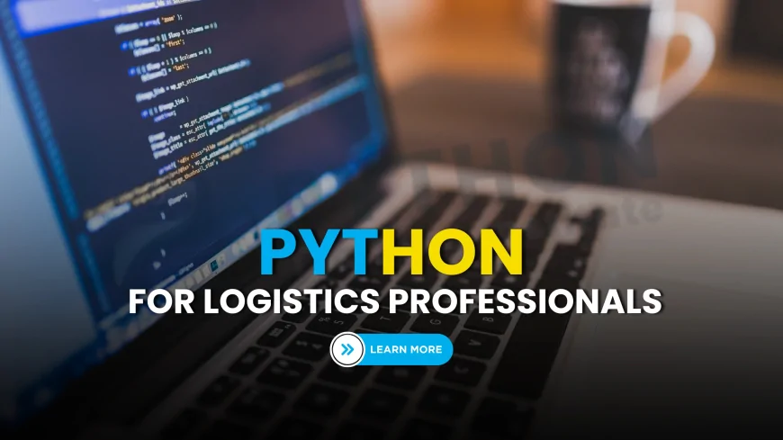 Python Training for Logistics Professionals Pune | Python Programming for Logistics Professionals in Pune