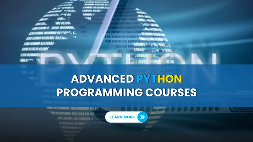 Advanced Programming Concepts in Python Pune | Pune’s Top Courses for Advanced Python Programmers