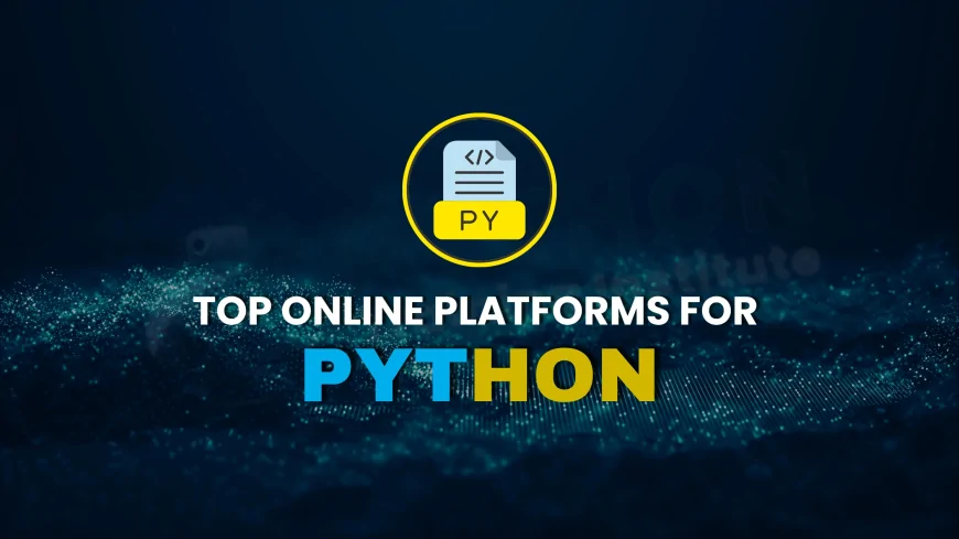 Best Online Platforms for Python Certification Pune | Top Online Portals for Python Certification in Pune