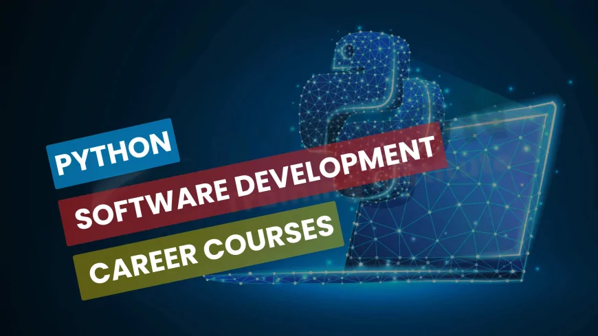 Python Software Development Career Courses Pune | Advanced Python Courses for Software Career in Pune
