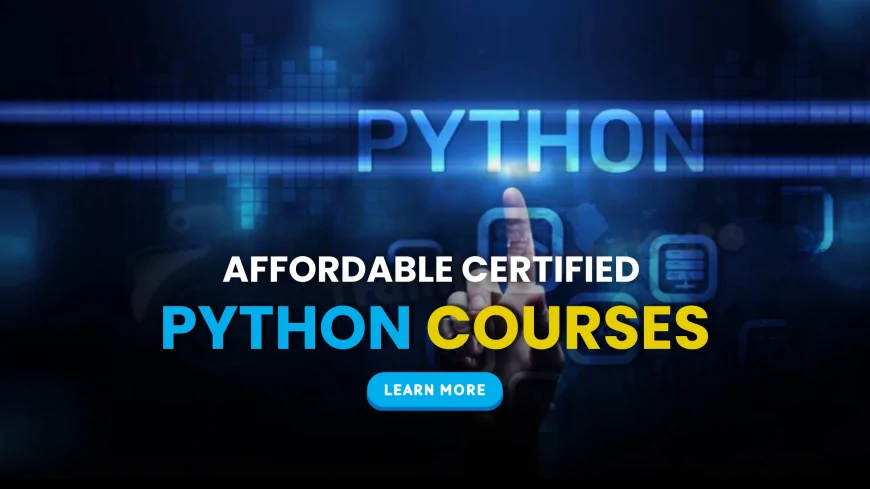 Affordable and Certified Python Courses in Pune | Certified and Cost-Effective Python Learning Options in Pune