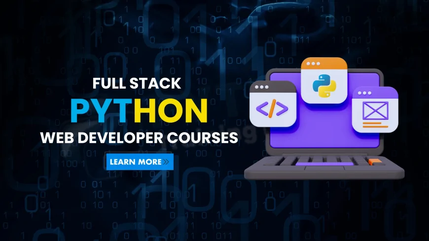Full Stack Python Web Developer Courses Pune | Best Full Stack Python Developer Training in Pune
