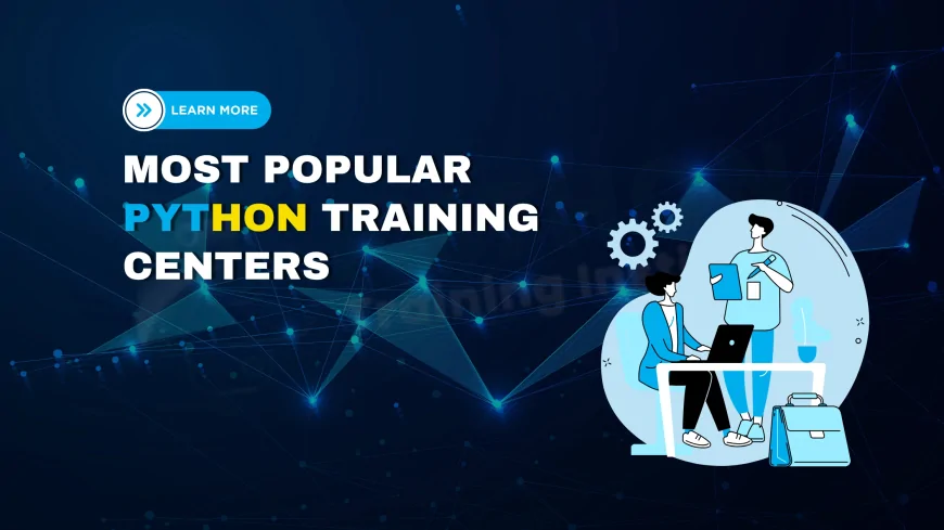 Most Popular Python Training Centers in Pune | Top Python Courses and Training Providers in Pune