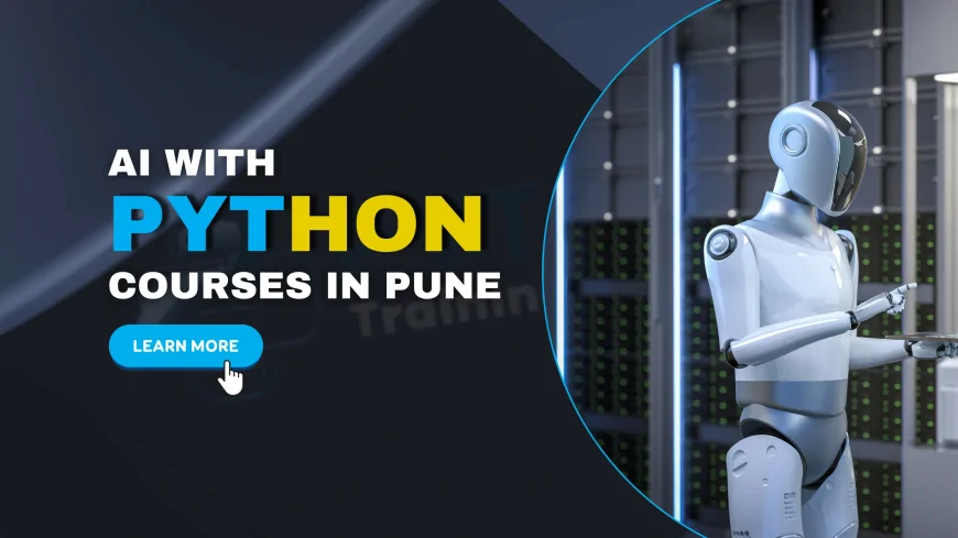 AI Specialization Courses Using Python Pune | Master AI Skills with Python-Focused Courses in Pune