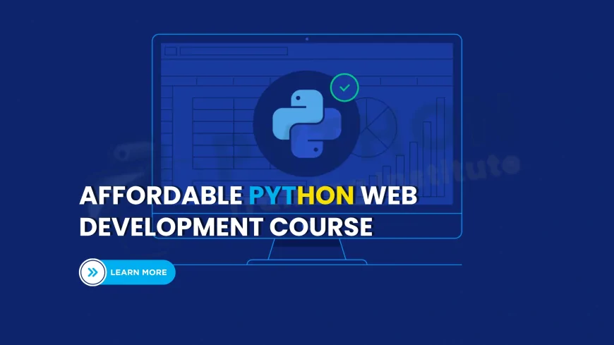 Affordable Web Development Using Python Pune | Best Value Python Web Development Classes