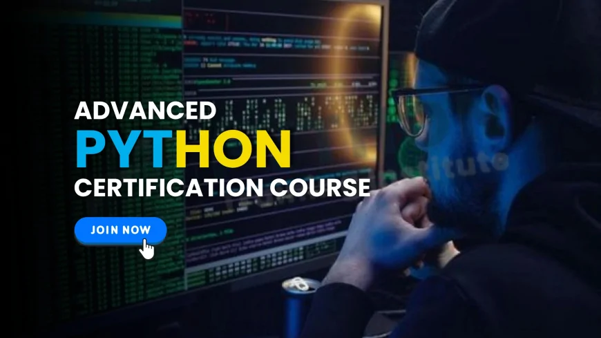 Advanced Python Programming Certification Pune | Advanced Python Training with Certification in Pune
