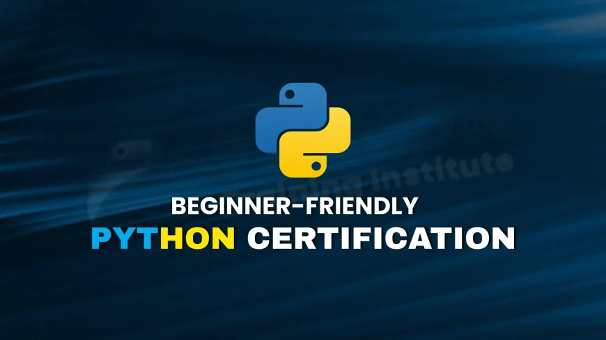 Easy Python Certification Programs Pune | Python Certifications for Absolute Beginners in Pune