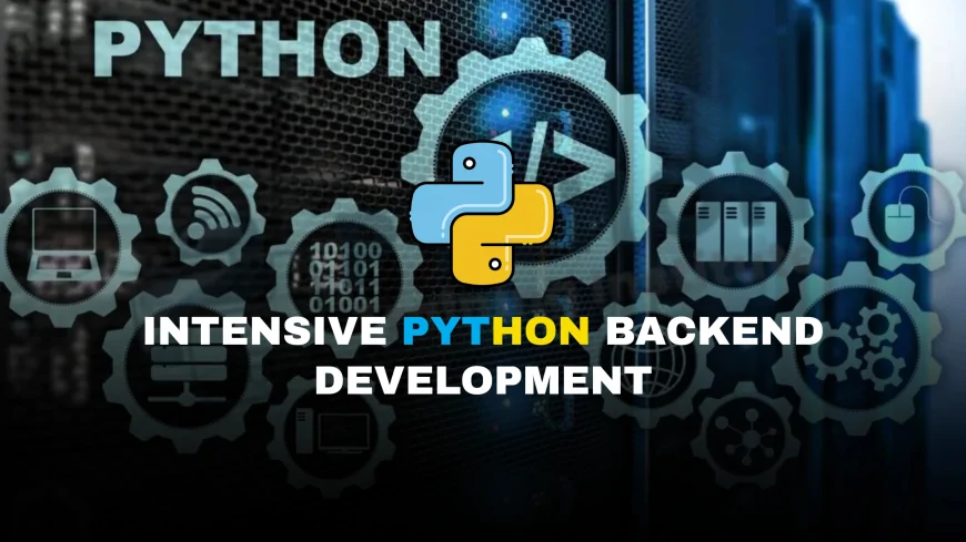 Intensive Python Backend Development Bootcamp Pune | Python Backend Developer Training Program Pune