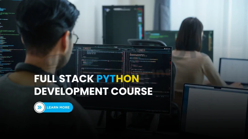 Full Python Stack Development Course Pune | Advanced Python Full Stack Development Course Pune