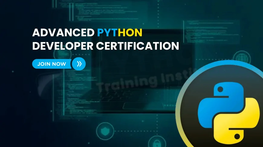 Python Advanced Developer Certification Pune | Professional Certification in Advanced Python Development Pune