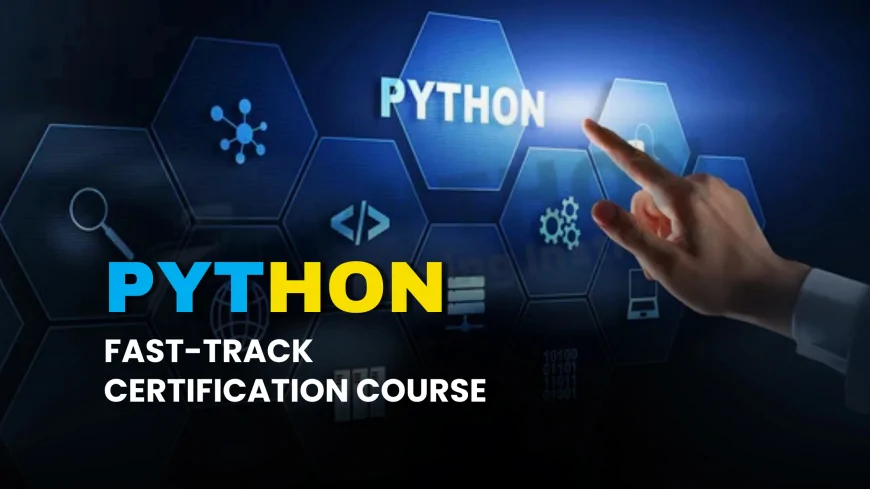 Fast Completion Python Certification Course Pune | Python Crash Course with Fast Certification