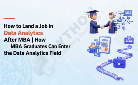 How to Land a Job in Data Analytics After MBA | How MBA Graduates Can Enter the Data Analytics Field
