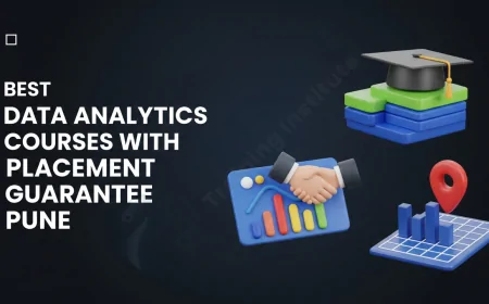 Best Data Analytics Courses with Placement Guarantee Pune | Placement-Assured Data Analytics Programs in Pune