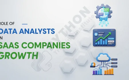 Role of Data Analysts in SaaS Companies | How Data Analysts Drive Growth in SaaS Companies