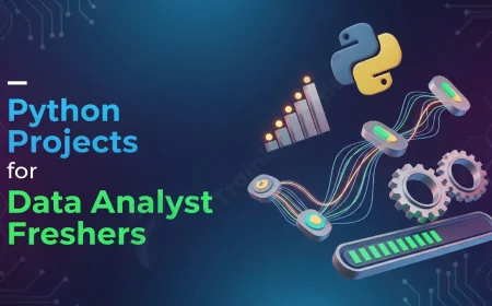 Python Projects for Data Analyst Freshers | Top Python Project Ideas for Data Analyst Freshers