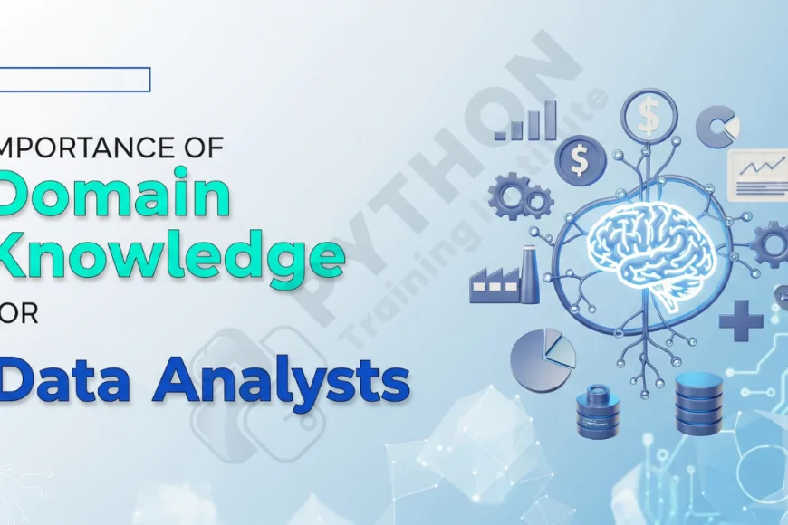 Importance of Domain Knowledge for Data Analysts | How Domain Knowledge ...