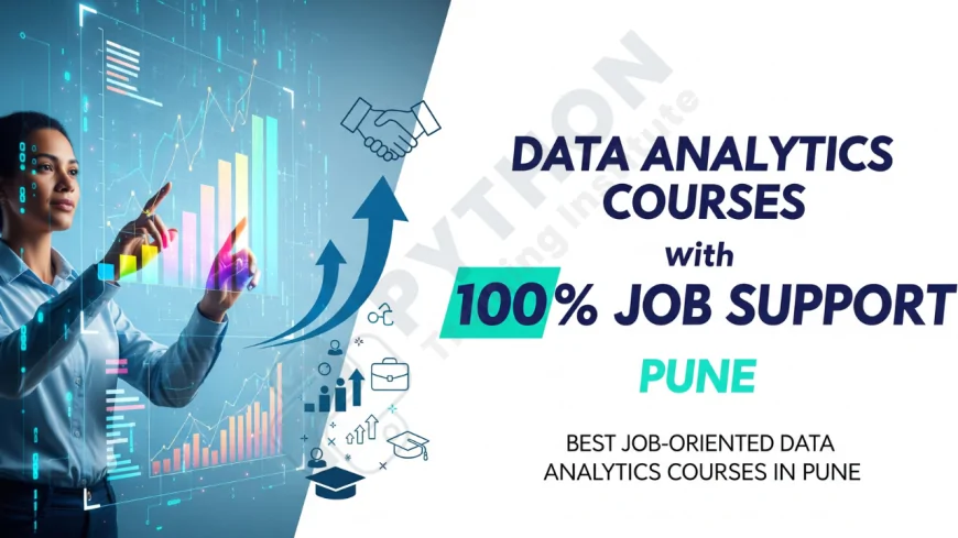 Data Analytics Courses with 100% Job Support Pune | Best Job-Oriented Data Analytics Courses in Pune