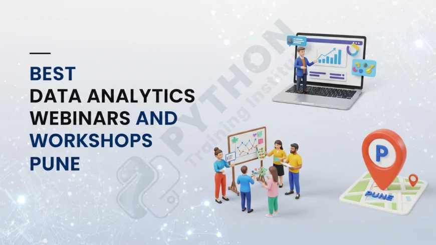 Best Data Analytics Webinars and Workshops Pune | Learn Data Analytics: Webinars and Workshops in Pune