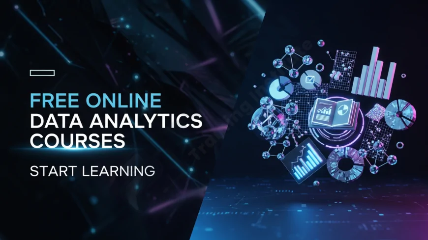 Free Online Data Analytics Courses to Start Learning | Best Free Courses to Learn Data Analytics Online